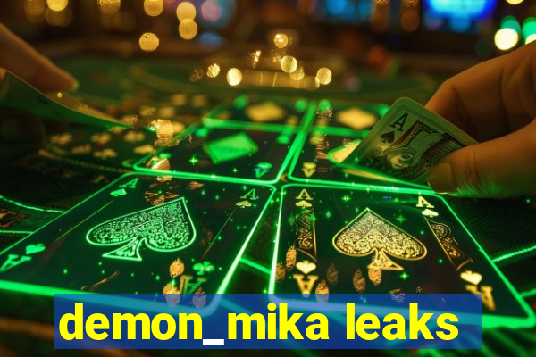 demon_mika leaks